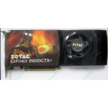 Нерабочая видеокарта ZOTAC 512Mb DDR3 nVidia GeForce 9800GTX+ 256bit PCI-E (Фрязино)